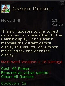 Warden gambit skills - Gambit default